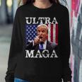 Ultra Maga Ultra Maga Funny Ultra Maga 2024 Ultra Maga And Proud Of Itultra Maga Proud Sweatshirt Gifts for Her