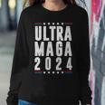 Ultra Maga Ultra Maga Funny Ultra Maga 2024 Ultra Maga And Proud Of Itultra Maga Proud V2 Sweatshirt Gifts for Her