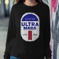 Ultra Maga V21 Sweatshirt Gifts for Her