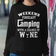 Weekend Forecast Camping With Wine 12 Shirt Sweatshirt Gifts for Her