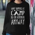 What Happens At Camp No One Remembers Anyway Camper Shirt Sweatshirt Gifts for Her