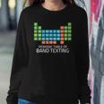 Womens Marching Band Periodic Table Of Band Texting Elements Funny Sweatshirt Gifts for Her