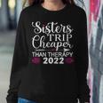 Womens Sisters Trip 2022 Weekend Vacation Lover Girls Road Trip Sweatshirt Gifts for Her