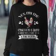 Womens Yes Im The Chicken Lady Chicken Lady Sweatshirt Gifts for Her