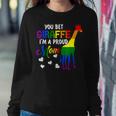 You Bet Giraffe Im A Proud Mom Pride Lgbt Happy Mothers Day Sweatshirt Gifts for Her