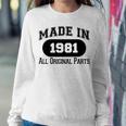 1981 Birthday Made In 1981 All Original Parts Sweatshirt Gifts for Her