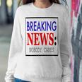 Breaking News - Nobody Cares Sweatshirt Gifts for Her