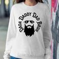 Dada Daddy Dad Bruh - Dad Dude Sweatshirt Gifts for Her