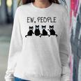 Ew People Meowy Cat Lovers 209 Shirt Sweatshirt Gifts for Her