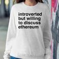 Funny Introverted Ethereum Gift Sweatshirt Gifts for Her