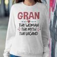 Gran Grandma Gift Gran The Woman The Myth The Legend Sweatshirt Gifts for Her