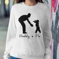 Happy Fathers Day I Love Father Daddy And Me Sweatshirt Gifts for Her