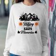 Hiking Keeps Memories V2 Sweatshirt Gifts for Her