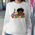 I Am Black History For Kids Boys Black History Month Sweatshirt Gifts for Her