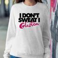 I Dont Sweat I Glisten For Fitness Or The Gym Sweatshirt Gifts for Her