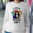 I Really Like Handy Penguin Ok Sweatshirt Gifts for Her