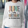 June Is My Birthday Yes The Whole Month Leopard June Bday Sweatshirt Gifts for Her