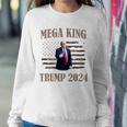 Mega King Mega King Trump 2024 Donald Trump Sweatshirt Gifts for Her