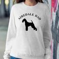 Mens Airedale Dad Airedale Terrier Owner Gift Sweatshirt Gifts for Her