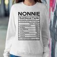 Nonnie Grandma Gift Nonnie Nutritional Facts Sweatshirt Gifts for Her