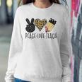 Peace Love Teach Back To School Teacher Gift Sweatshirt Gifts for Her