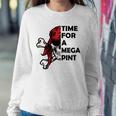 Time For A Mega Pint Funny Sarcastic Saying Sweatshirt Gifts for Her