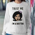 Trust Me Im A Dogtor Doctor Dog 672 Shirt Sweatshirt Gifts for Her