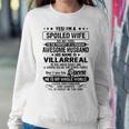 Villarreal Name Gift Spoiled Wife Of Villarreal Sweatshirt Gifts for Her
