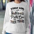 Virgo Girl Gift Virgo Girl With Tattoos Pretty Eyes And Thick Thighs Sweatshirt Gifts for Her