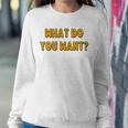 What Do You Want Gotye Fans Gift Sweatshirt Gifts for Her