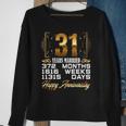 31 Years Married - Funny 31St Wedding Anniversary Sweatshirt Gifts for Old Women