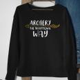 Archery Bow Hunting - Archery The Traditional Way Sweatshirt Gifts for Old Women