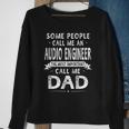 Audio Engineer Dad Fathers Day Gifts Father Men Sweatshirt Gifts for Old Women