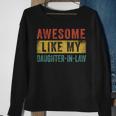 Awesome Like My Daughter-In-Law Sweatshirt Gifts for Old Women