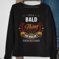 Bald Shirt Family Crest BaldShirt Bald Clothing Bald Tshirt Bald Tshirt Gifts For The Bald Sweatshirt Gifts for Old Women