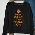 Bitcoin BTC Keep Calm Hodl On Investment Coin Money Sweatshirt Gifts for Old Women