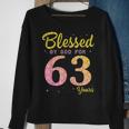Blessed Birthday By God For 63 Years Old Happy To Me You Mom Sweatshirt Gifts for Old Women