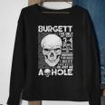 Burgett Name Gift Burgett Ive Only Met About 3 Or 4 People Sweatshirt Gifts for Old Women