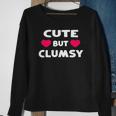 Cute But Clumsy For Those Who Trip A Lot Funny Kawaii Joke Sweatshirt Gifts for Old Women