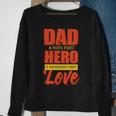 Dad A Sons First Hero A Daughters First Love Fathers Day 2022 Gift Sweatshirt Gifts for Old Women