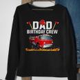 Dad Birthday Crew Fire Truck Firefighter Fireman Party V2 Sweatshirt Gifts for Old Women