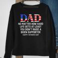 Dad Fathers Day At Least You Didnt Raise A Biden Supporter Sweatshirt Gifts for Old Women Dad Fathers Day At Least You Didnt Raise A Biden Supporter Sweatshirt Gifts for Old Women
