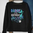 Daddy Of The Birthday Mermaid Family Matching Party Squad Sweatshirt Gifts for Old Women