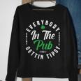 Everybody In The Pub Gettin Tipsy Sweatshirt Gifts for Old Women