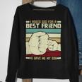 Father Grandpa Father And Son Best Friend For Life Fathers Day 56 Family Dad Sweatshirt Gifts for Old Women