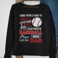 Favorite Baseball Player Calls Me Dad V3 Sweatshirt Gifts for Old Women