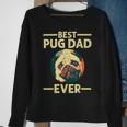 Funny Best Pug Dad Ever Art For Pug Dog Pet Lover Daddy Sweatshirt Gifts for Old Women