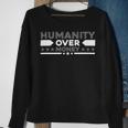 Funny Humanity Over Money Sweatshirt Gifts for Old Women