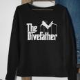 Funny Scuba Diving The Dive Father Gift Sweatshirt Gifts for Old Women
