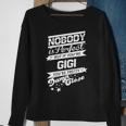 Gigi Name Gift If You Are Gigi Sweatshirt Gifts for Old Women